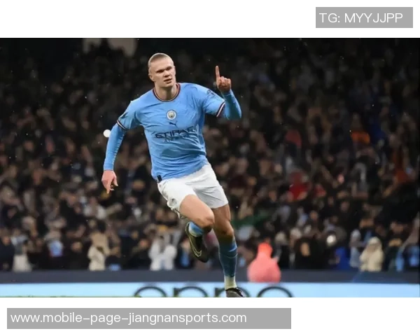 哈兰德今晨再添两球本赛季已狂轰30球展现超级状态